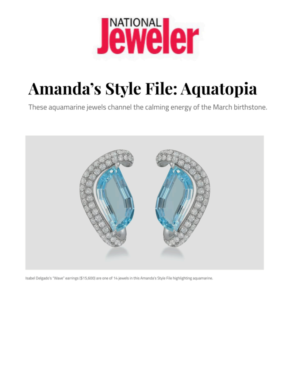 One of a kind aquamarine wave earrings set in white gold featured in National Jeweler by designer Isabel Delgado