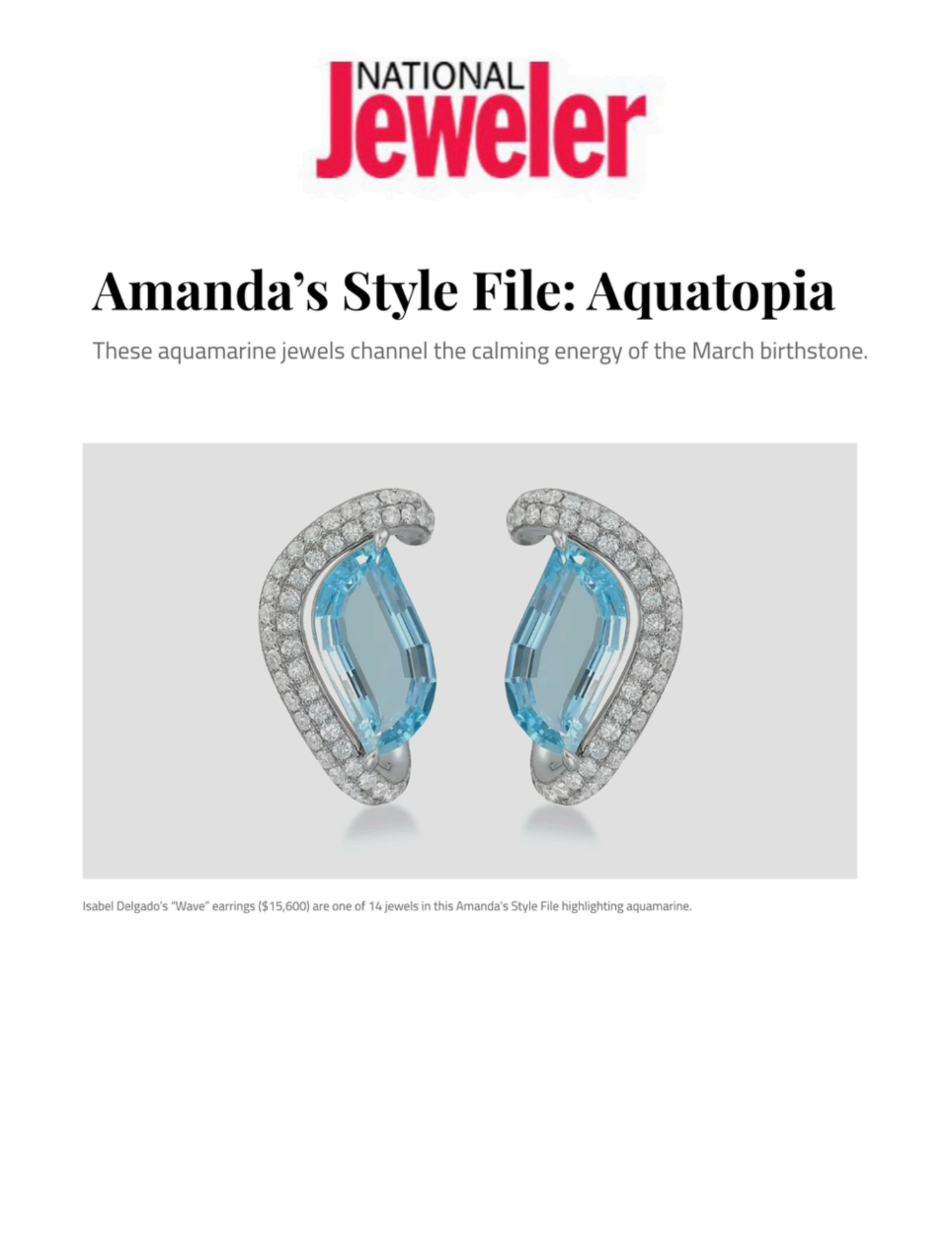 One of a kind aquamarine wave earrings set in white gold featured in National Jeweler by designer Isabel Delgado